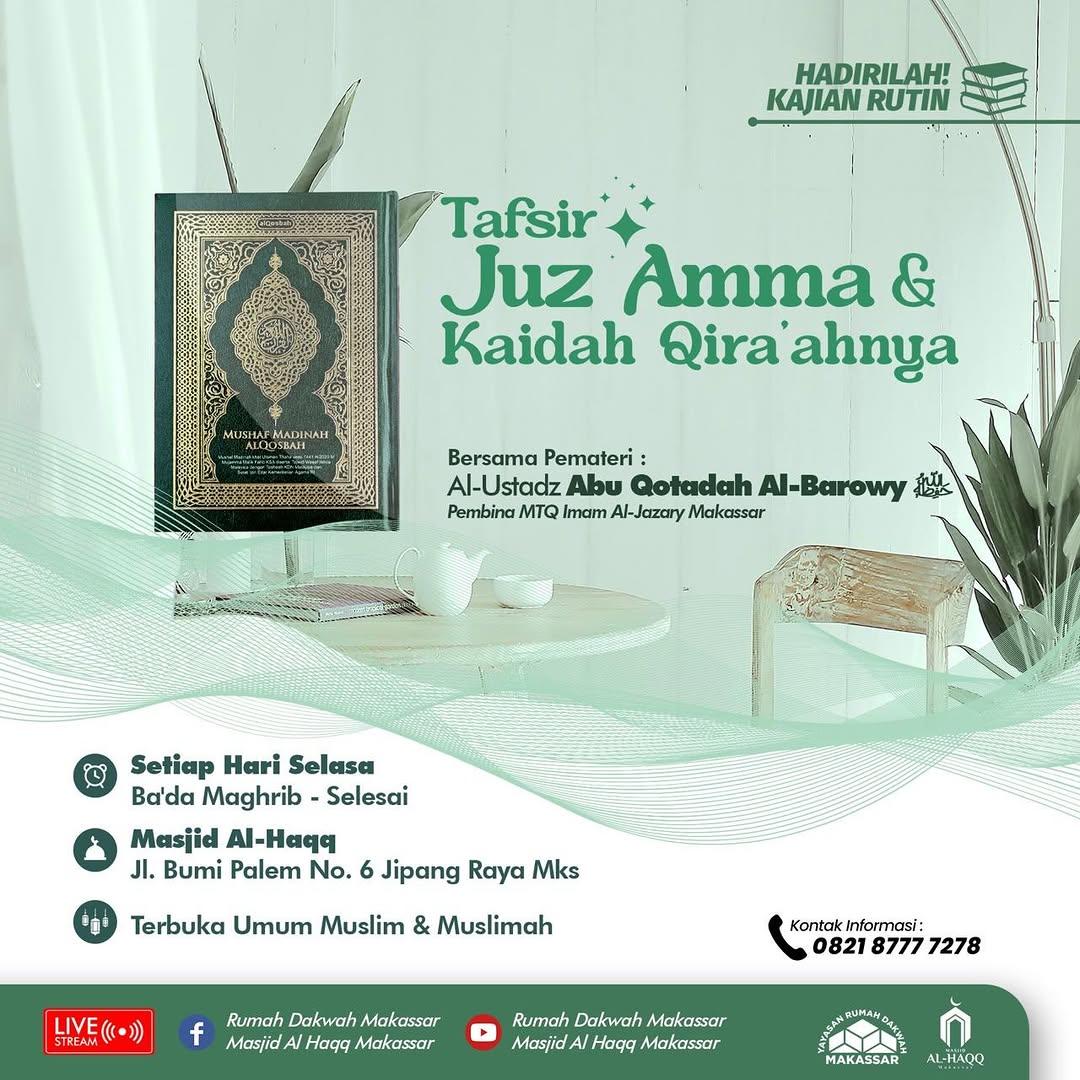Kajian Rutin Tafsir Juz Amma dan Kaidah Qira’ahnya