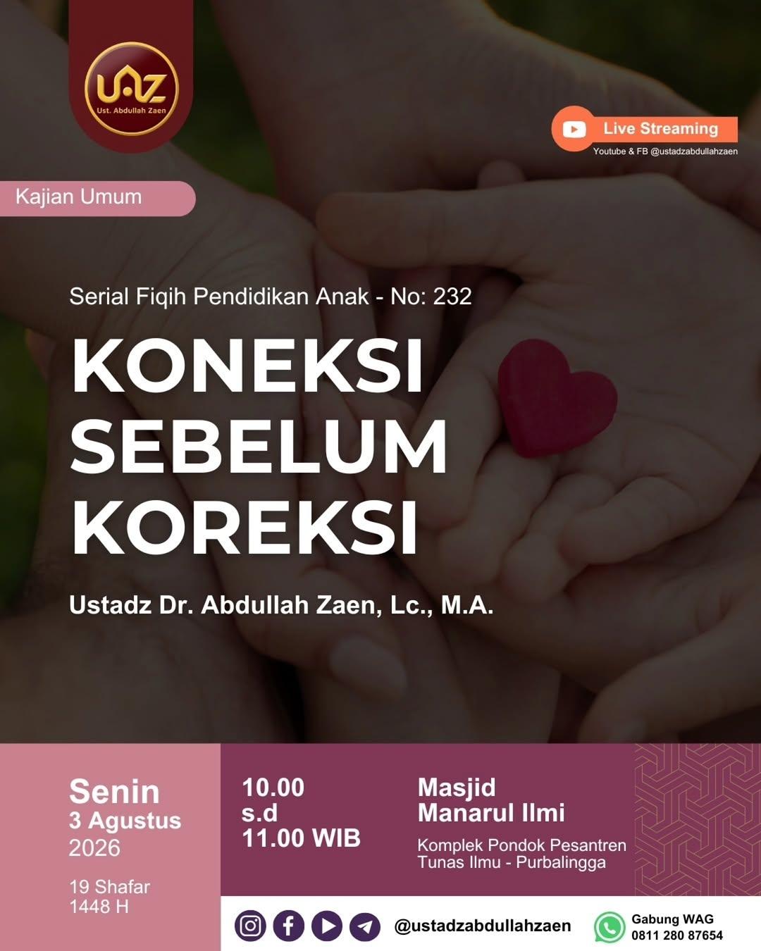 Serial Fiqih Pendidikan Anak #232: Koneksi Sebelum Koreksi