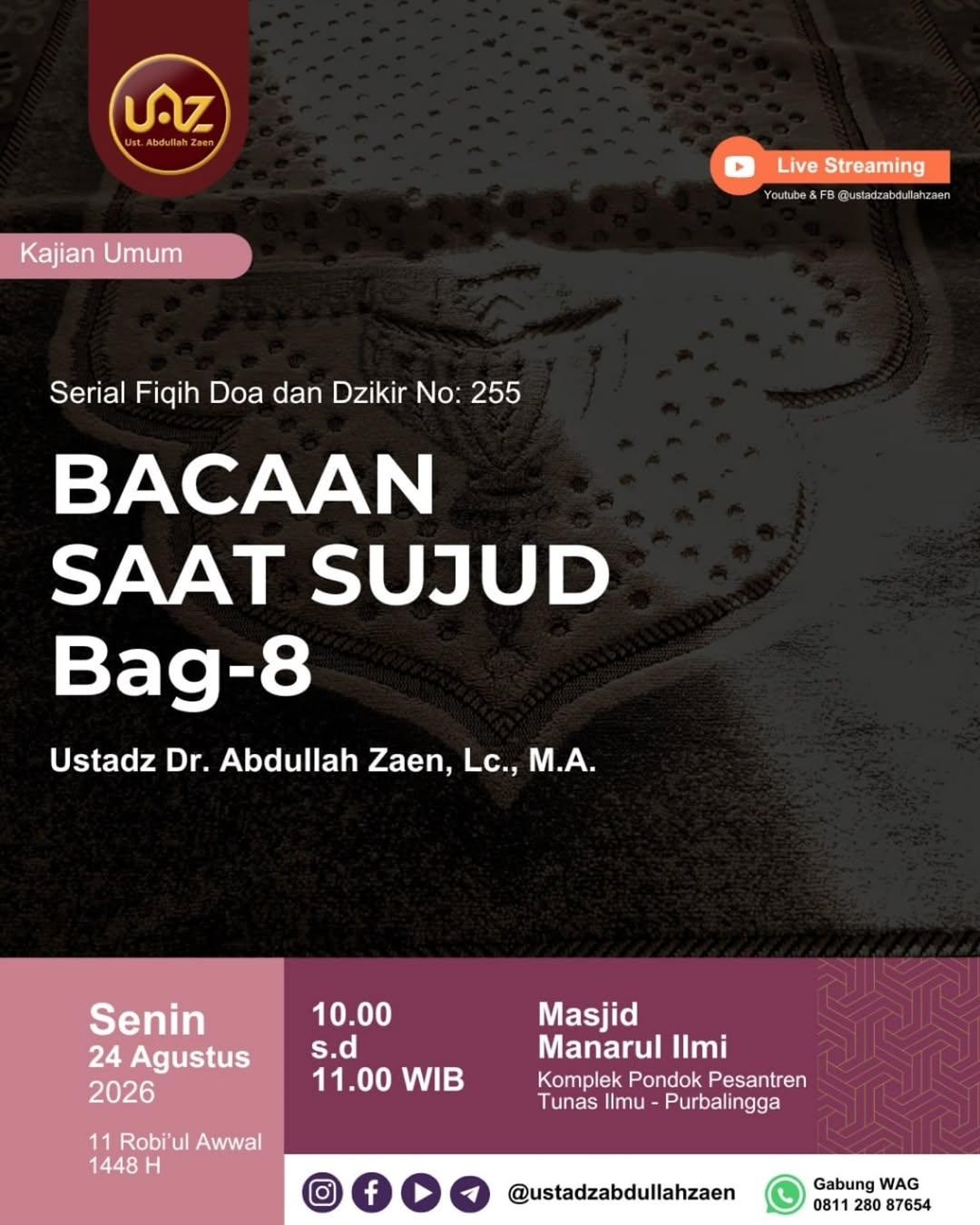 Kajian Umum Serial Fiqih Doa dan Dzikir No: 255 BACAAN SAAT SUJUD Bag-8