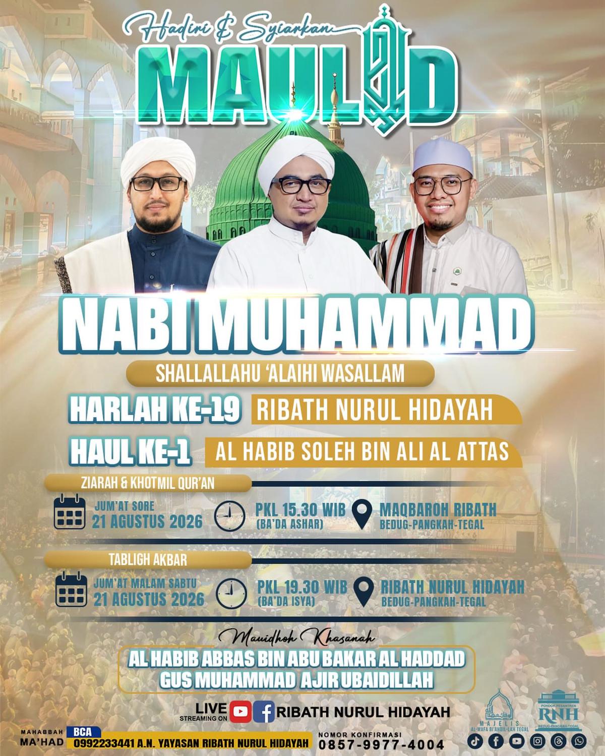 Tabligh Akbar Maulid Nabi Muhammad SAW 1448 H, Harlah ke-19 Ribath Nurul Hidayah & Haul ke-1 Abuya Habib Soleh bin Ali Al Attas