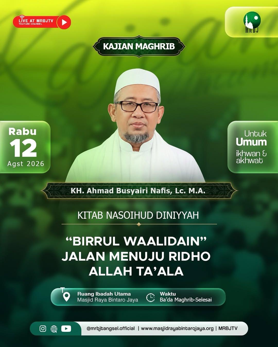 Kajian Maghrib Kitab Nasoihud Diniyyah: Birrul Waalidain