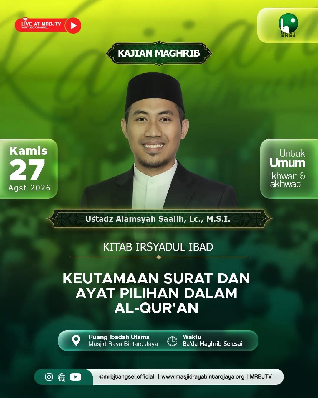Kajian Maghrib Kitab Irsyadul Ibad: Keutamaan Surat dan Ayat Pilihan dalam Al-Qur'an