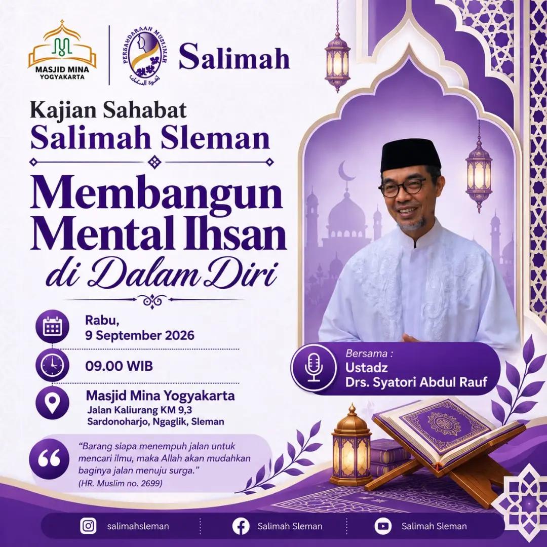 Kajian Sahabat Salimah Sleman: Membangun Mental Ihsan Di Dalam Diri