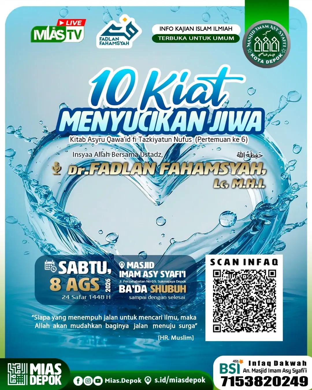 Kajian Kitab: 10 KIAT MENYUCIKAN JIWA (5) - Selektif Dalam Memilih Teman Pergaulan