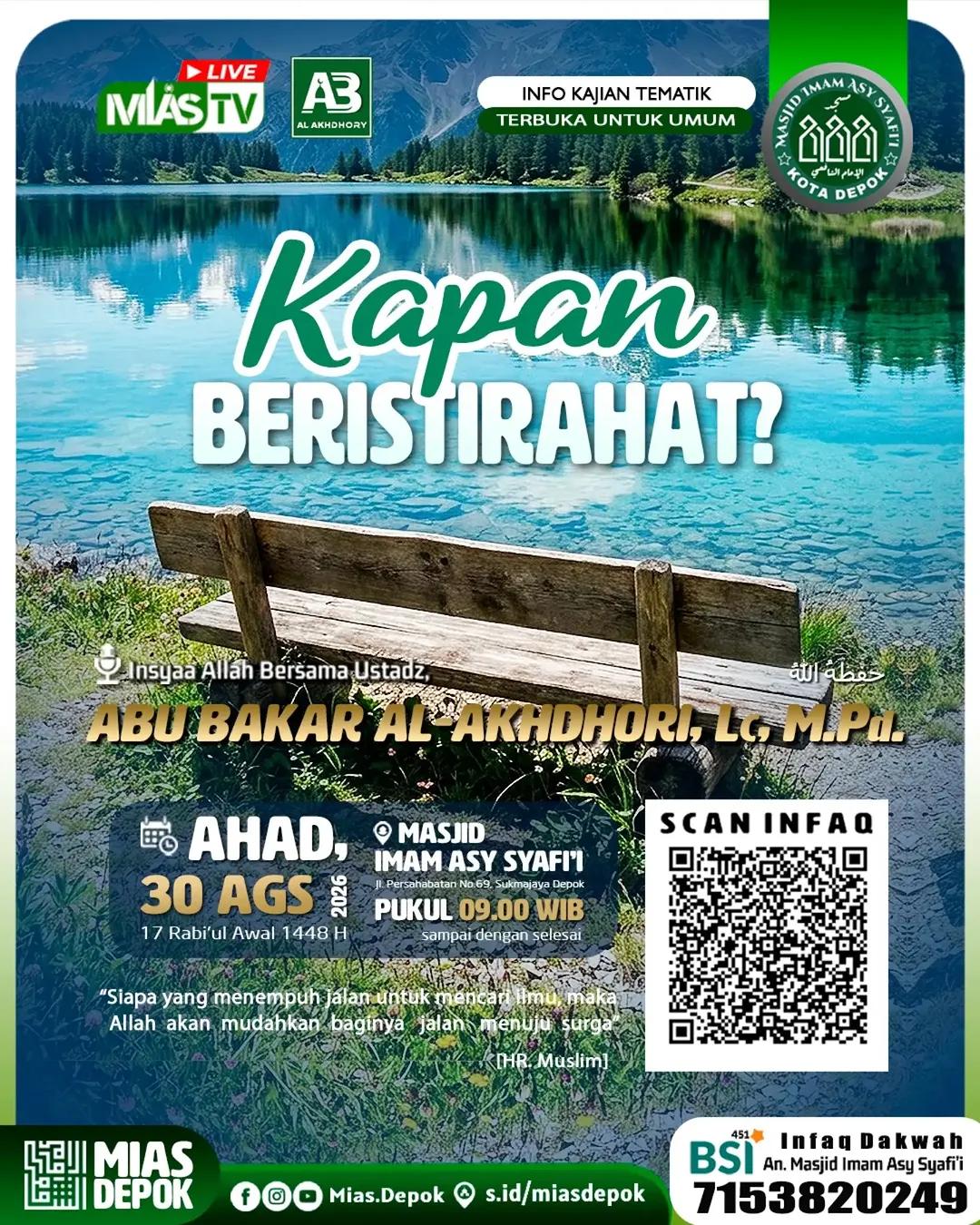 KAPAN BERISTIRAHAT?
