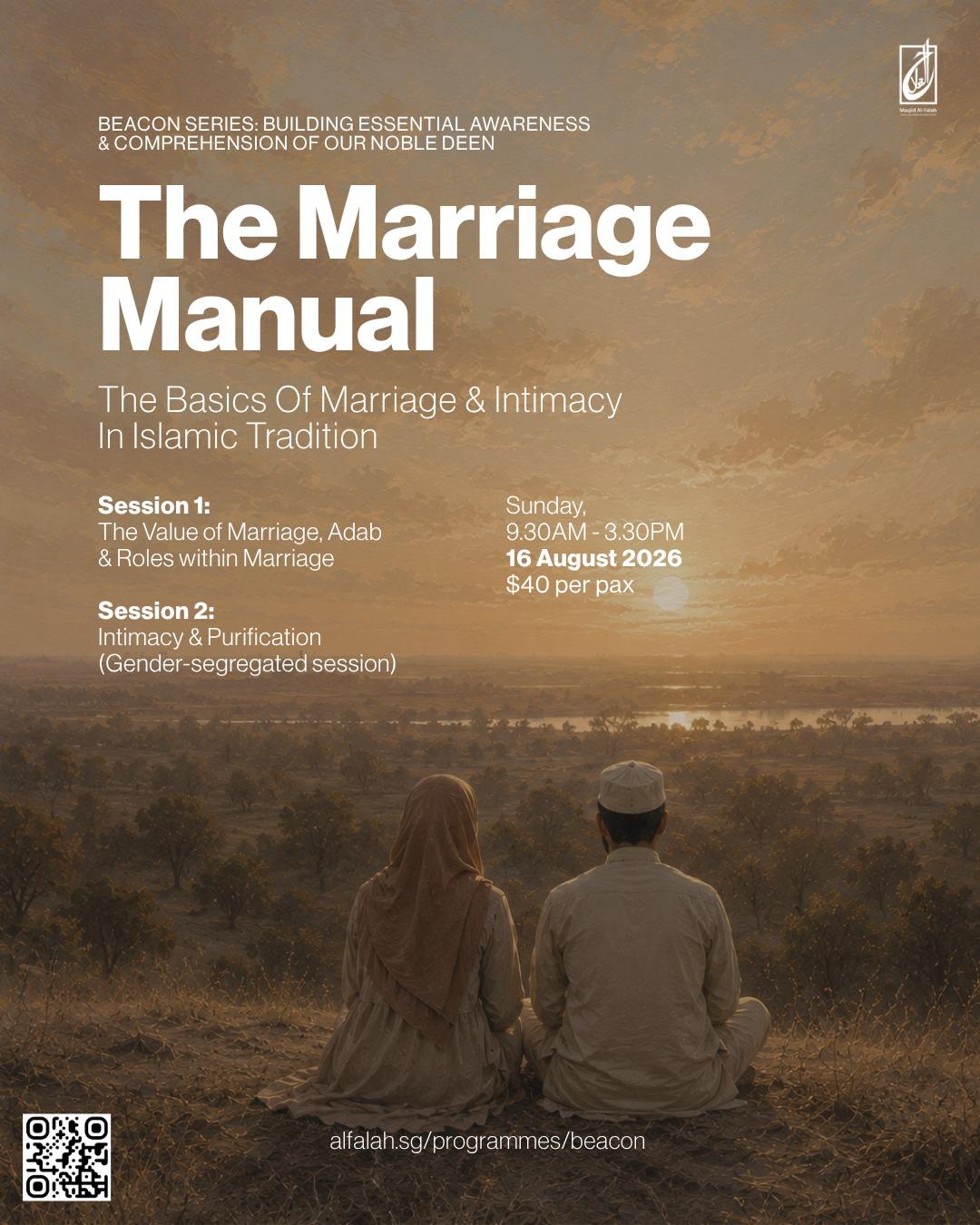 The Marriage Manual: The Basics Of Marriage & Intimacy In Islamic Tradition