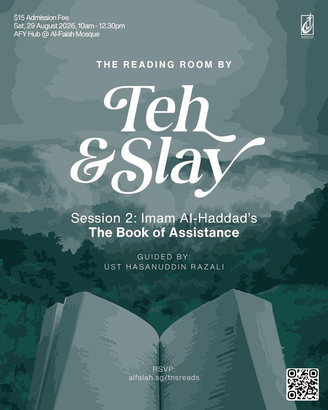 The Reading Room By Teh & Slay: Session 2 Imam Al-Haddad's The Book of Assistance