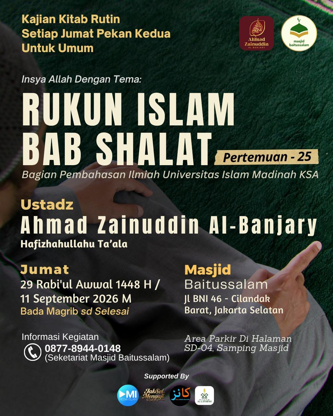 Kajian Rutin: RUKUN ISLAM [Bab Shalat] Pertemuan ke 25
