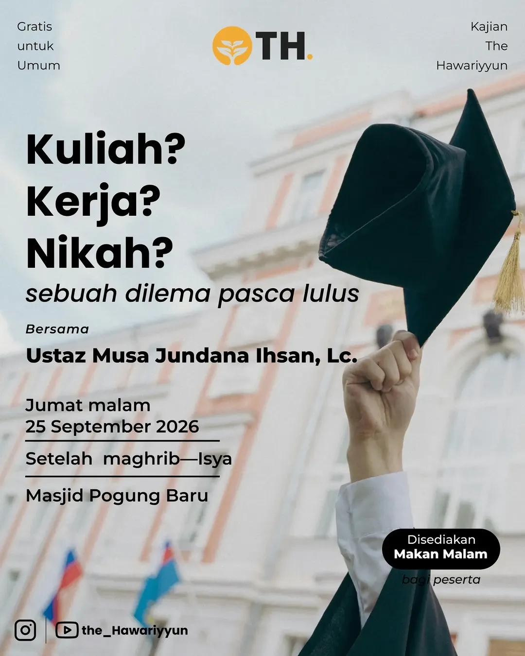 Kuliah? Kerja? Nikah? sebuah dilema pasca lulus