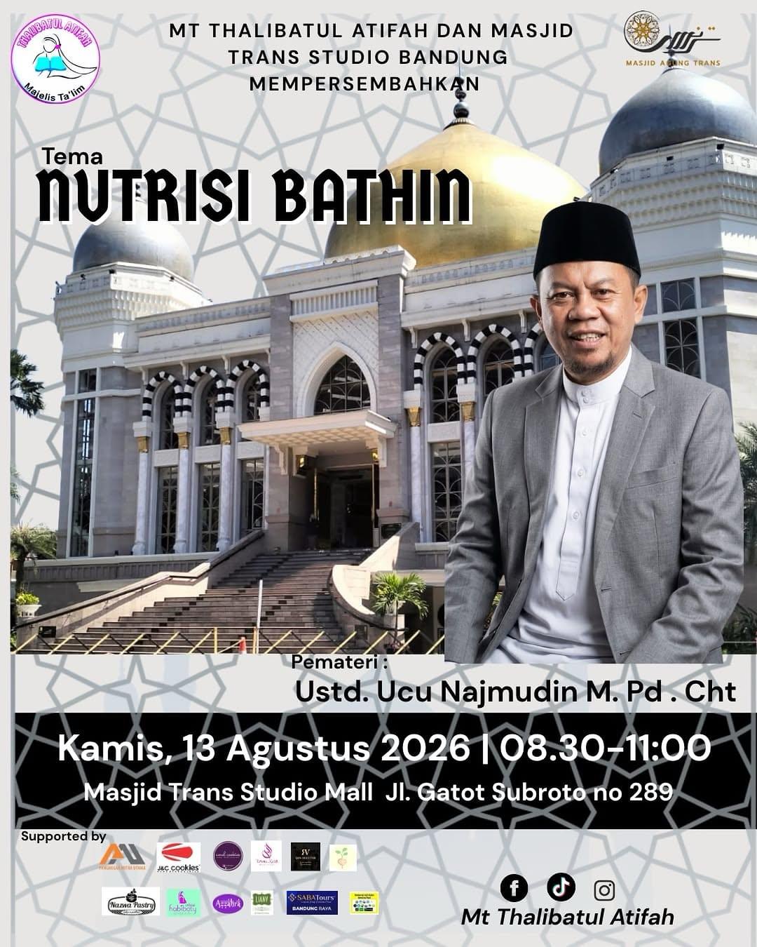 Kajian Rutin Mt Thalibatul Atifah ke 90: Nutrisi Bathin