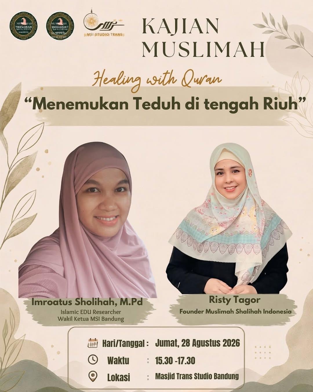 Halaqah Muslimah: Healing with Quran "Menemukan Teduh di tengah Riuh"
