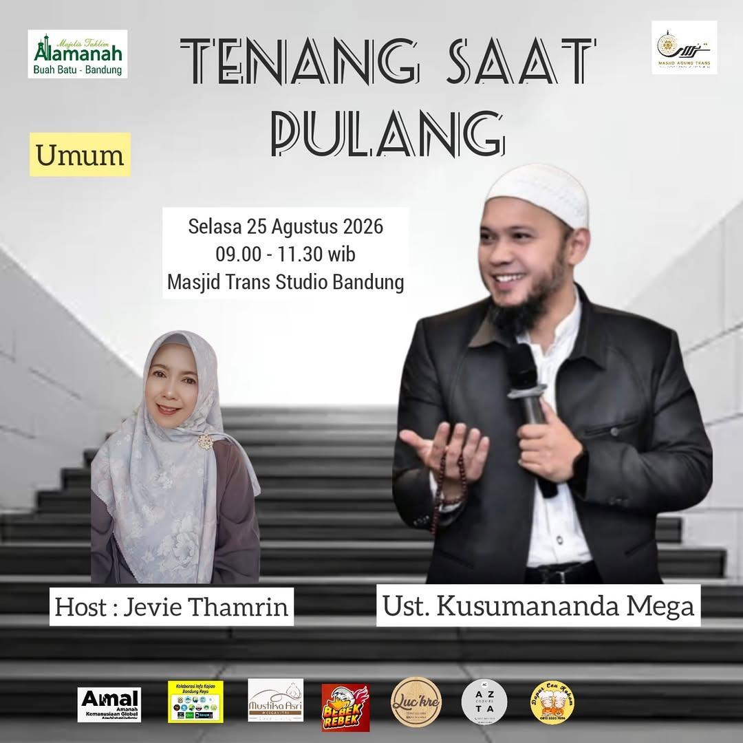Kajian Rutin Bulanan: Tenang Saat Pulang