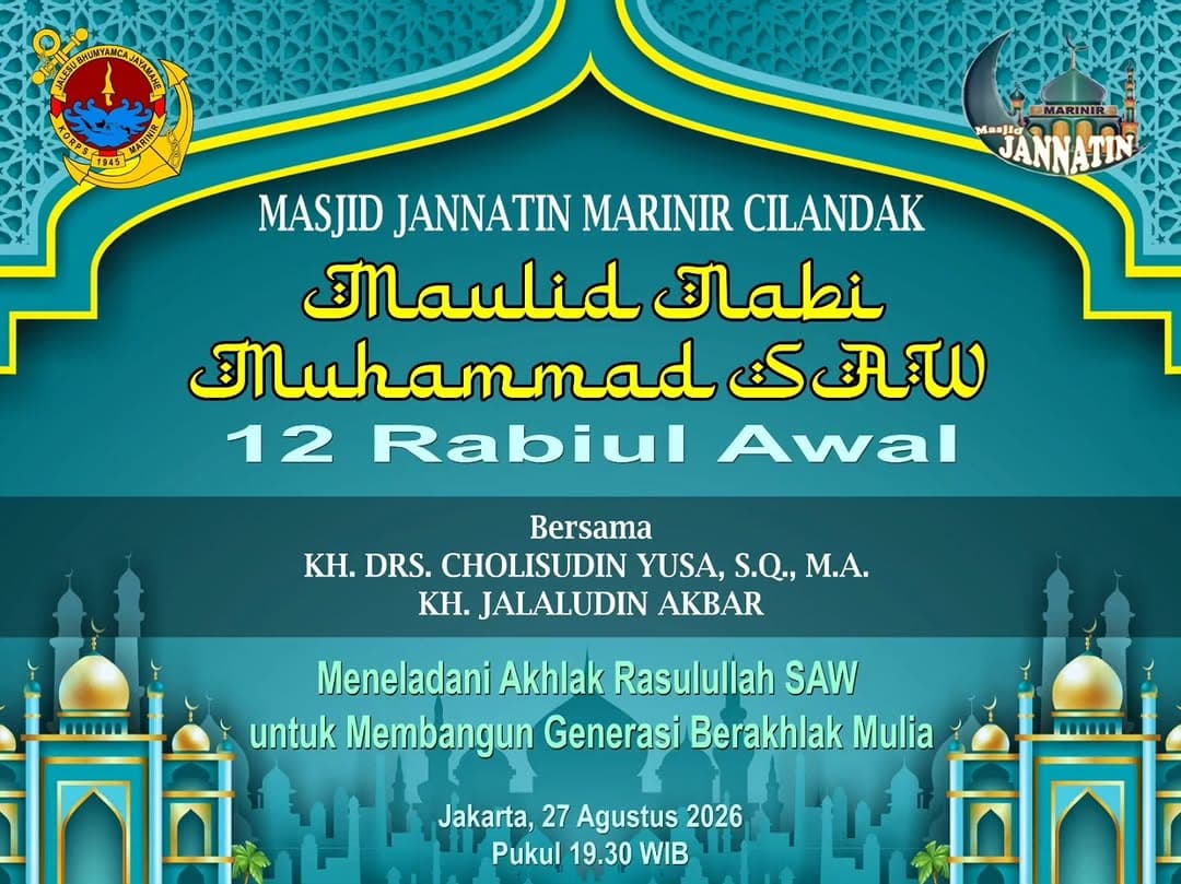 Maulid Nabi Muhammad SAW: Meneladani Akhlak Rasulullah SAW untuk Membangun Generasi Berakhlak Mulia