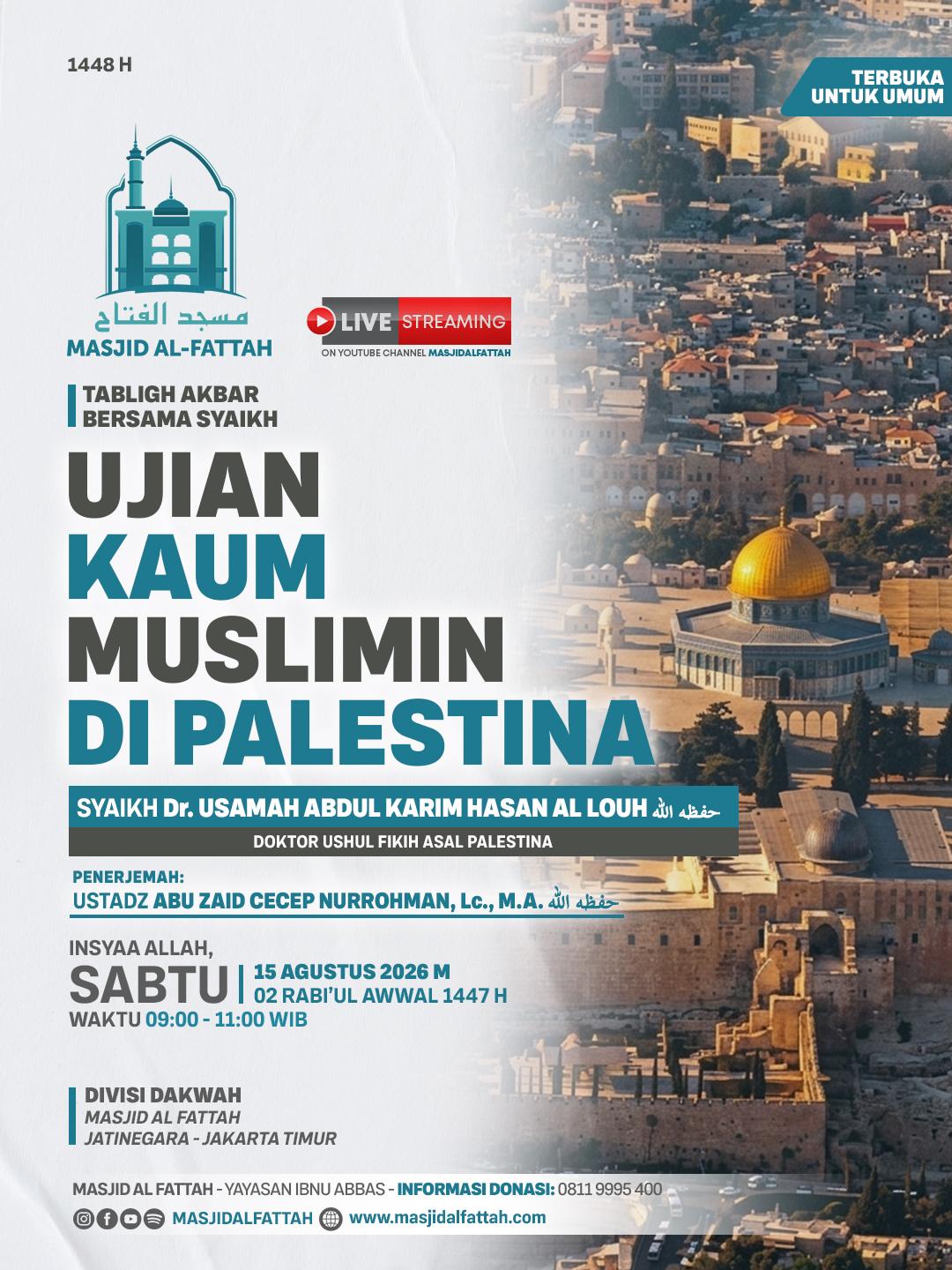 Tabligh Akbar: Ujian Kaum Muslimin di Palestina
