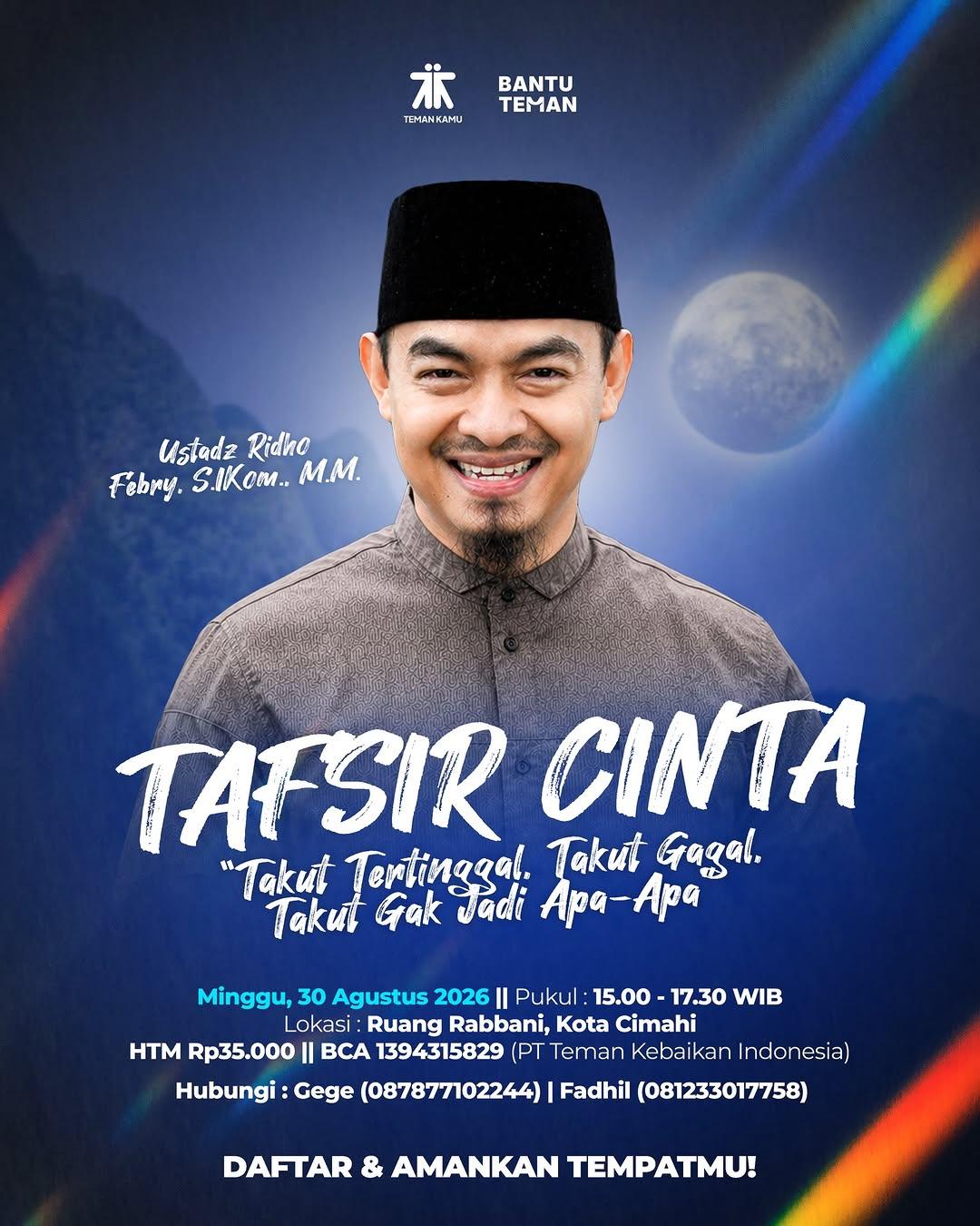 Tafsir Cinta: Takut Tertinggal. Takut Gagal. Takut Gak Jadi Apa-Apa