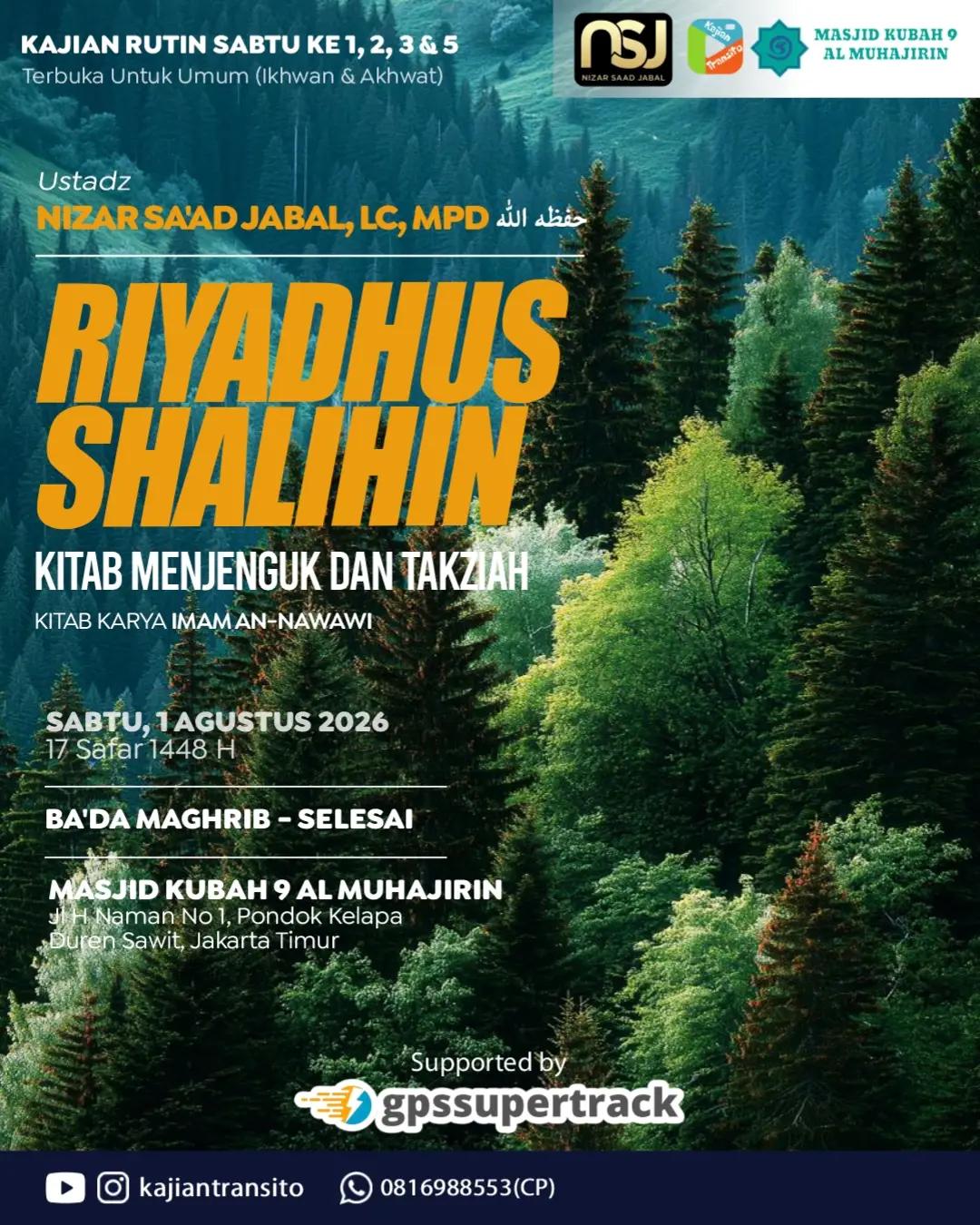 Kajian Rutin Sabtu - Riyadhus Shalihin: Kitab Menjenguk dan Takziah