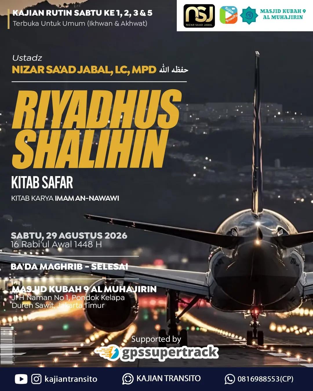 Kajian Rutin Sabtu Riyadhus Shalihin Kitab Safar