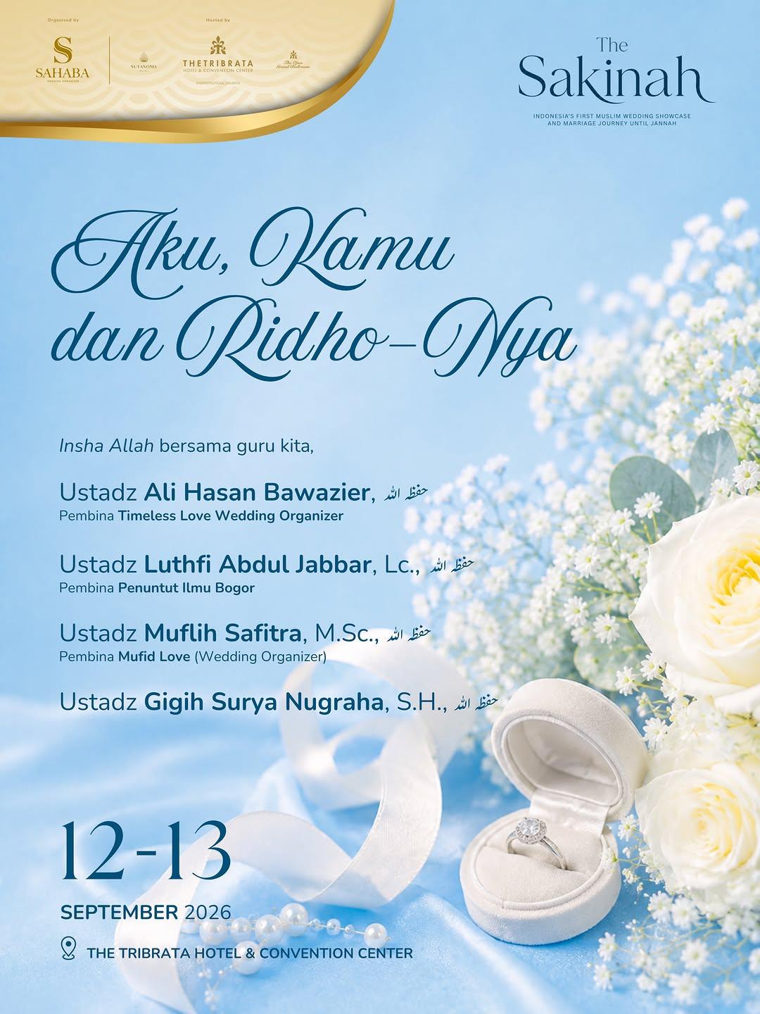 THE SAKINAH — Indonesia’s First Muslim Wedding Showcase and Marriage Journey Until Jannah