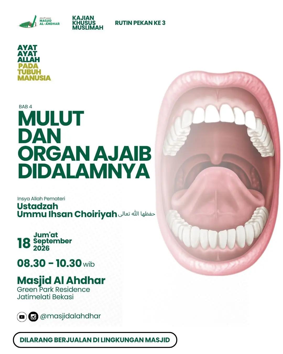 Kajian Rutin Kitab Ayat-Ayat Allah Pada Tubuh Manusia: Mulut dan Organ Ajaib Didalamnya