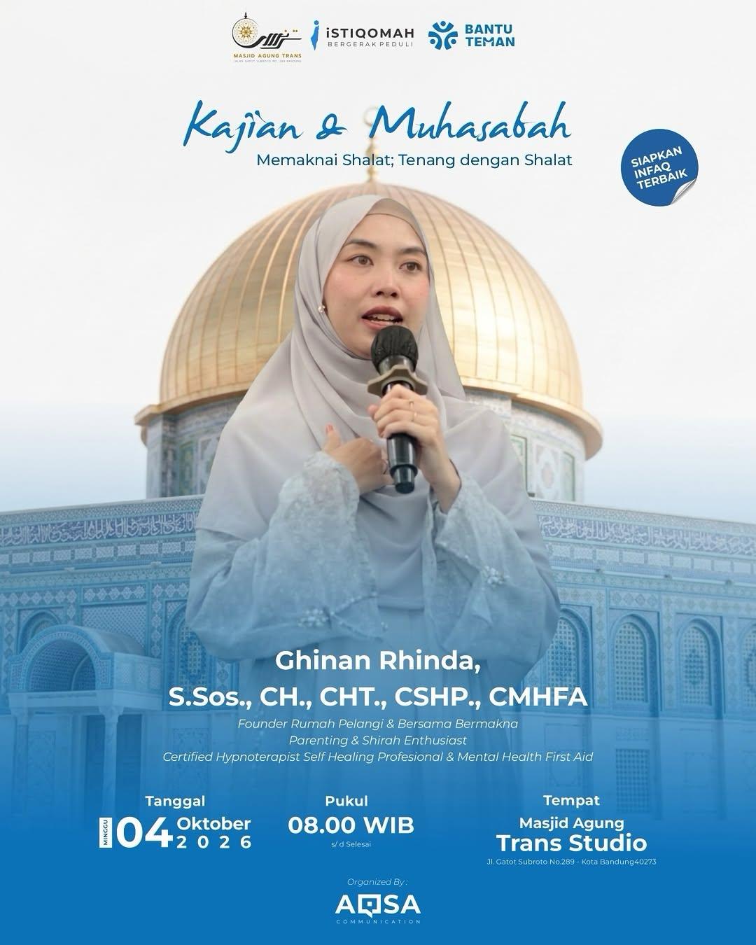 Kajian & Muhasabah: Memaknai Shalat; Tenang dengan Shalat