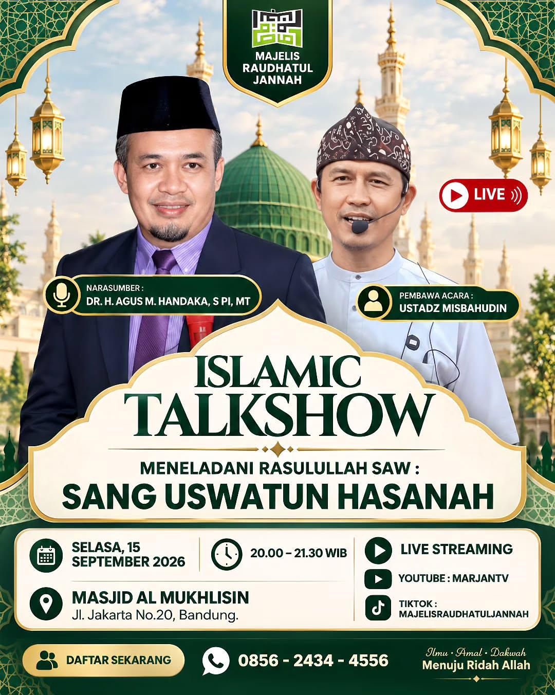MENELADANI RASULULLAH SAW: SANG USWATUN HASANAH