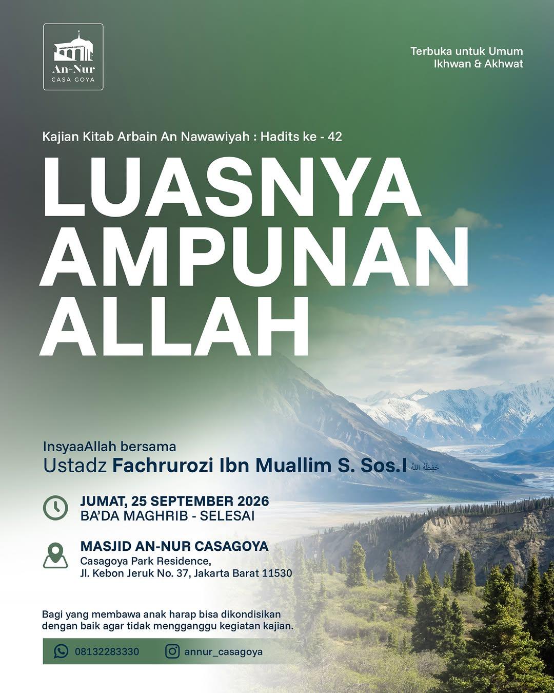 Kajian Kitab Arbain An Nawawiyah: Hadits ke - 42 Luasnya Ampunan Allah