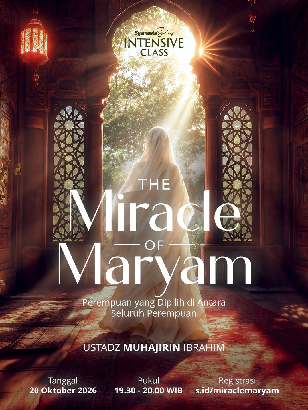The Miracle of Maryam: Perempuan yang dipilih di antara seluruh perempuan