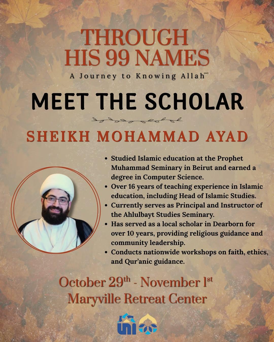 2nd annual spiritual retreat: Through His 99 Names - A Journey to Knowing Allah