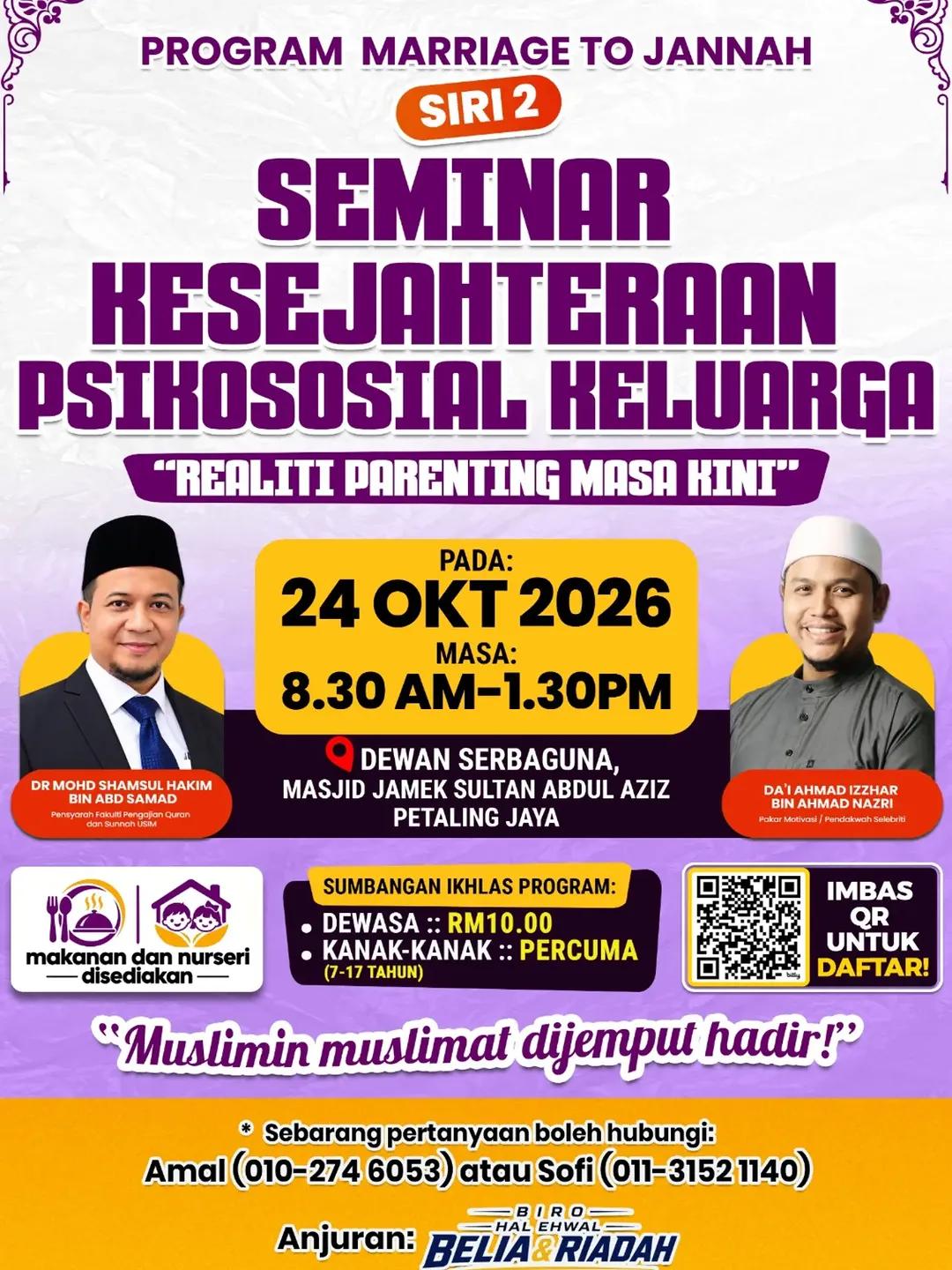 Seminar Kesejahteraan Psikososial Keluarga "Realiti Parenting Masa Kini"