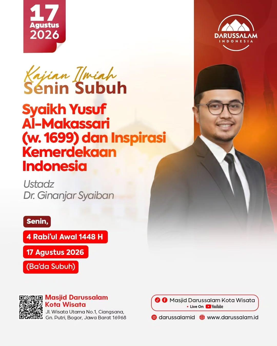 Kajian Ilmiah Senin Subuh: Syaikh Yusuf al-Makassari (w. 1699) dan Inspirasi Kemerdekaan Indonesia