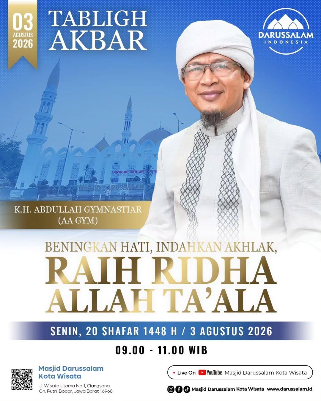 Tabligh Akbar Keluarga: Beningkan Hati, Indahkan Akhlak, Raih Ridha Allah Ta'ala