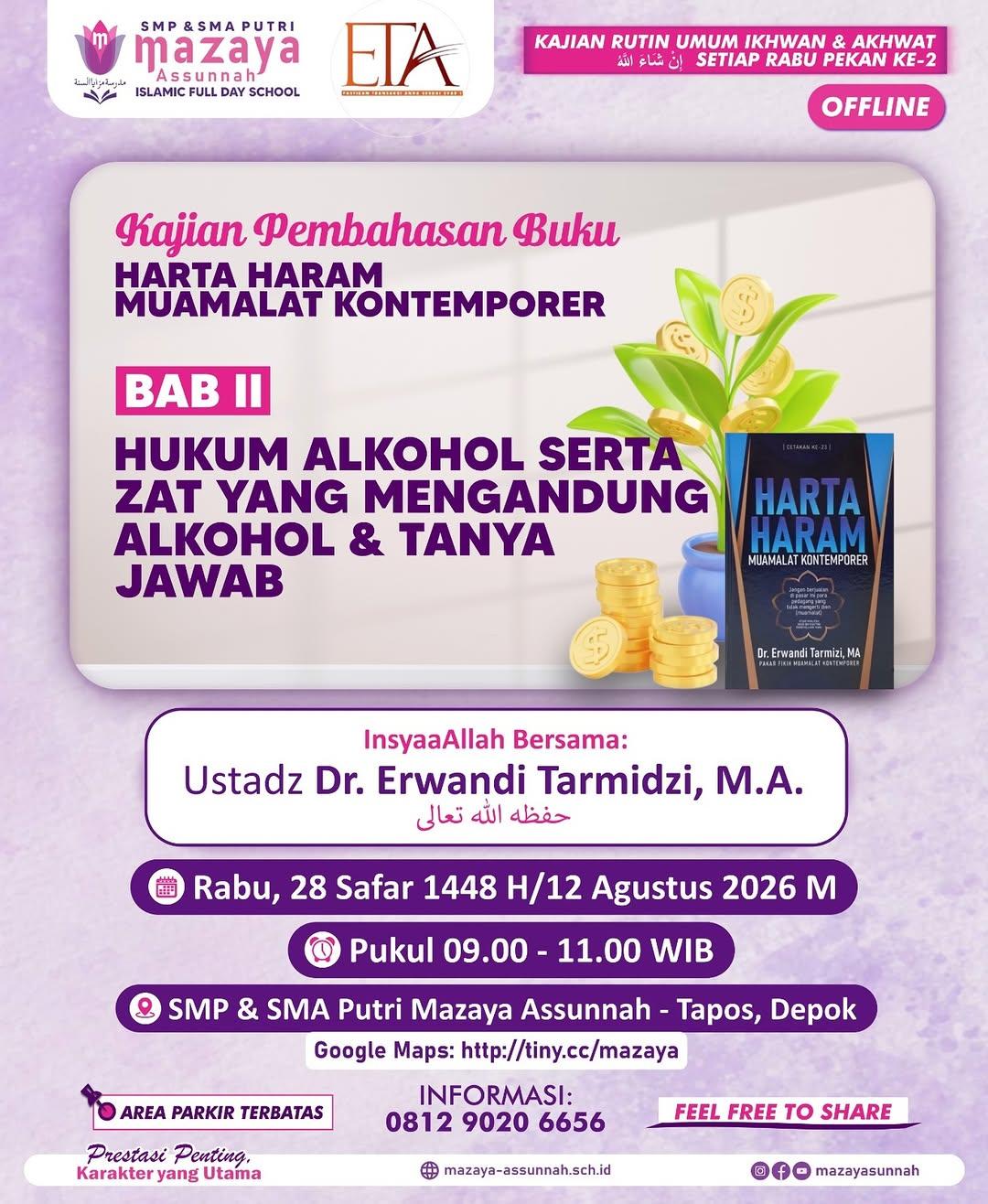 Kajian Pembahasan Buku Harta Haram (Muamalat Kontemporer) BAB II : Hukum Alkohol serta Zat yang Mengandung Alkohol & Tanya Jawab