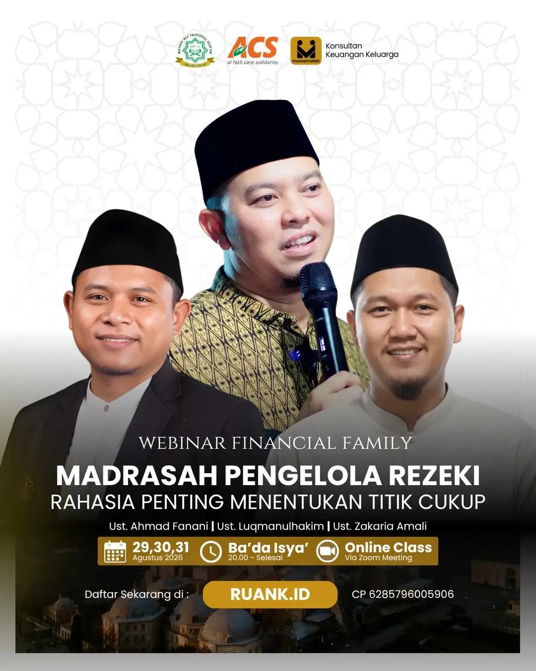 Webinar Financial Family Madrasah Pengelola Rezeki: Rahasia Penting Menentukan Titik Cukup