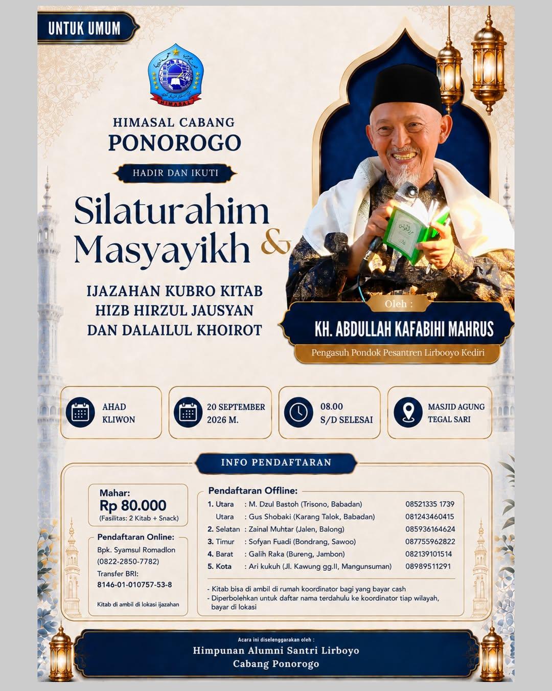 Silaturahim Masyaikh & Ijazahan Kubro Kitab Hizb Hirzul Jausyan dan Dalailul Khoirot