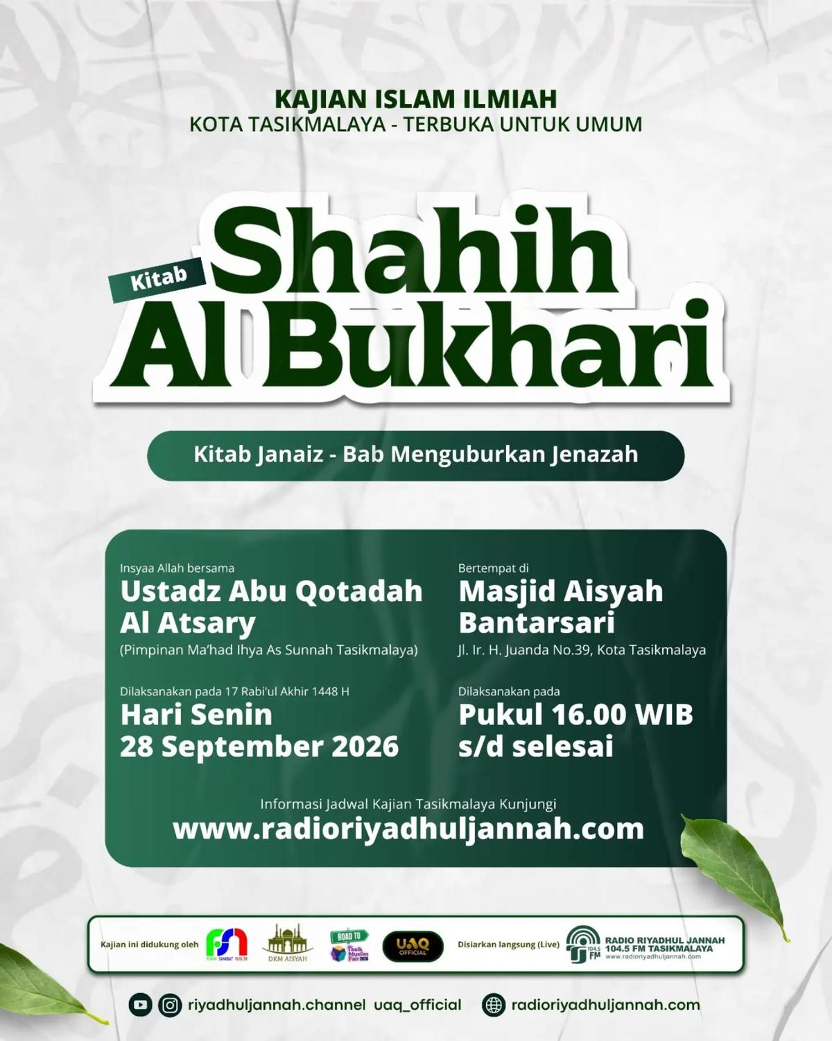 Kajian Kitab Shahih Bukhari: Kitab Janaiz Bab Menguburkan Jenazah