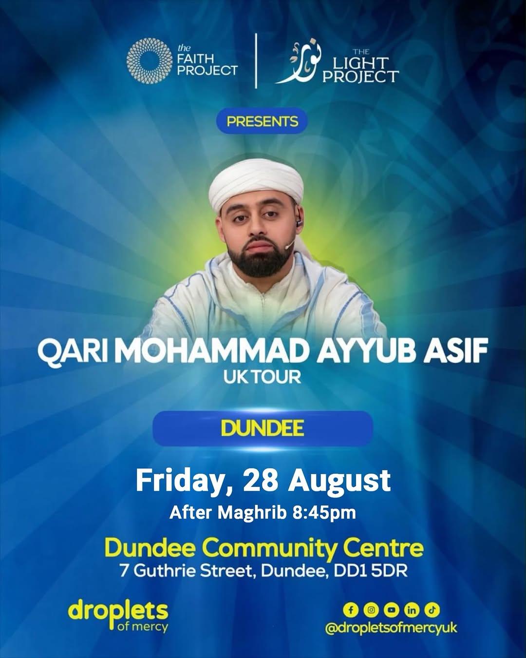 Qari Mohammad Ayyub Asif – UK Tour | Dundee