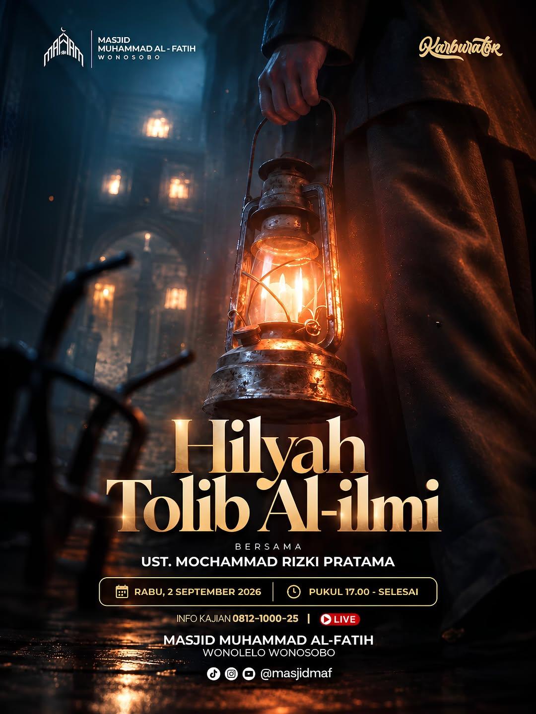 Kajian Rabu Selepas Kerja & Pulang Kantor (Karburator) : Hilyah Tolib Al-’Ilmi