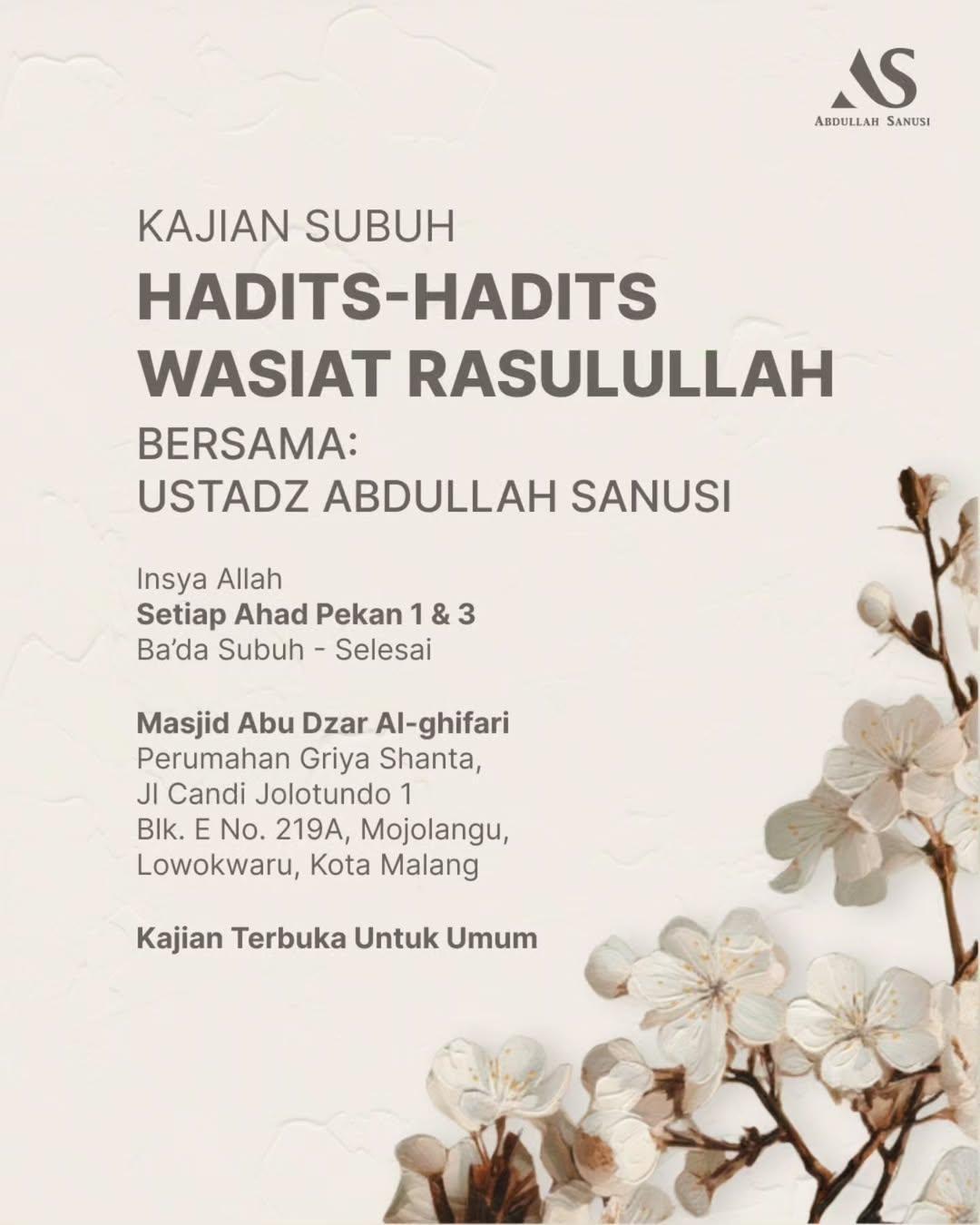 Kajian Subuh Hadits-Hadits Wasiat Rasulullah