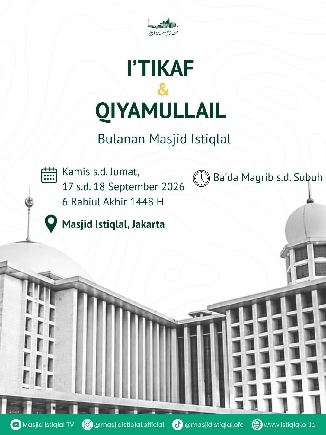 I’tikaf & Qiyamullail Bulanan Masjid Istiqlal
