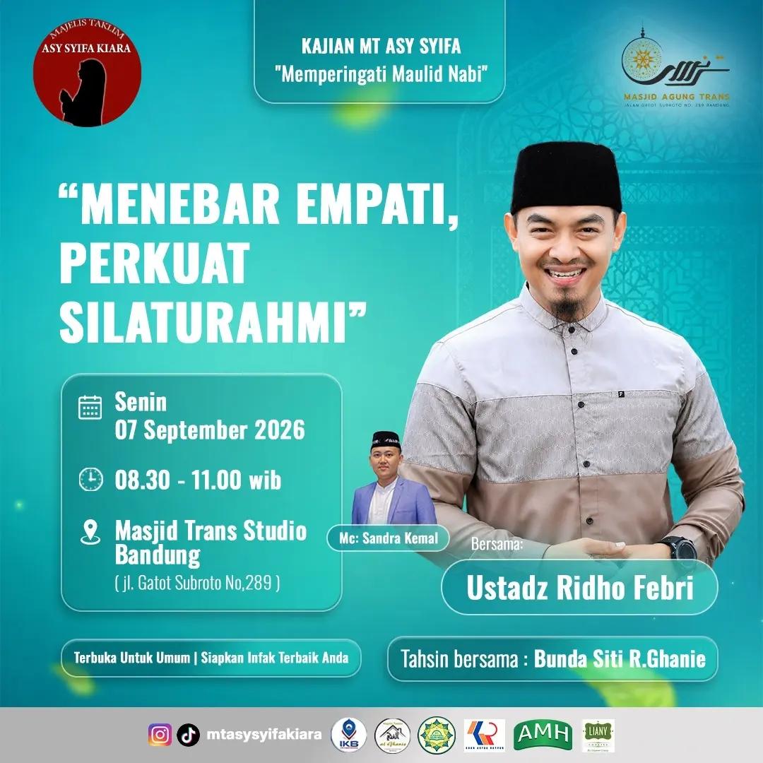 Kajian Memperingati Maulid Nabi SAW: Menebar Empati, Perkuat Silaturahmi