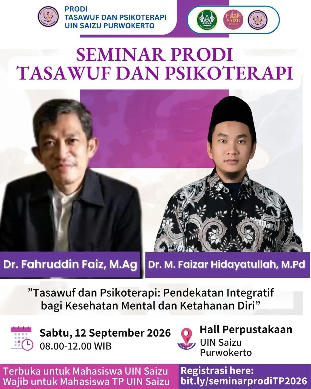 Seminar Prodi Tasawuf dan Psikoterapi: Tasawuf dan Psikoterapi: Pendekatan Integratif bagi Kesehatan Mental dan Ketahanan Diri