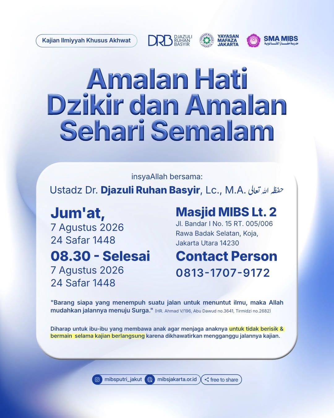 Kajian Ilmiah Khusus Akhwat: Amalan Hati dan Dzikir dan Amalan Sehari semalam