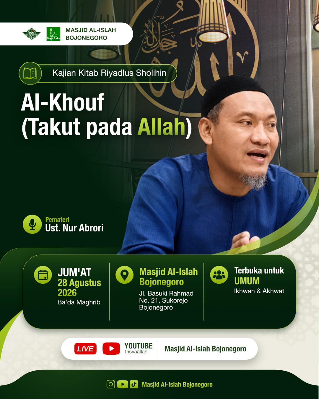 Kajian Kitab Riyadlus Sholihin: Al-Khouf (Takut pada Allah)
