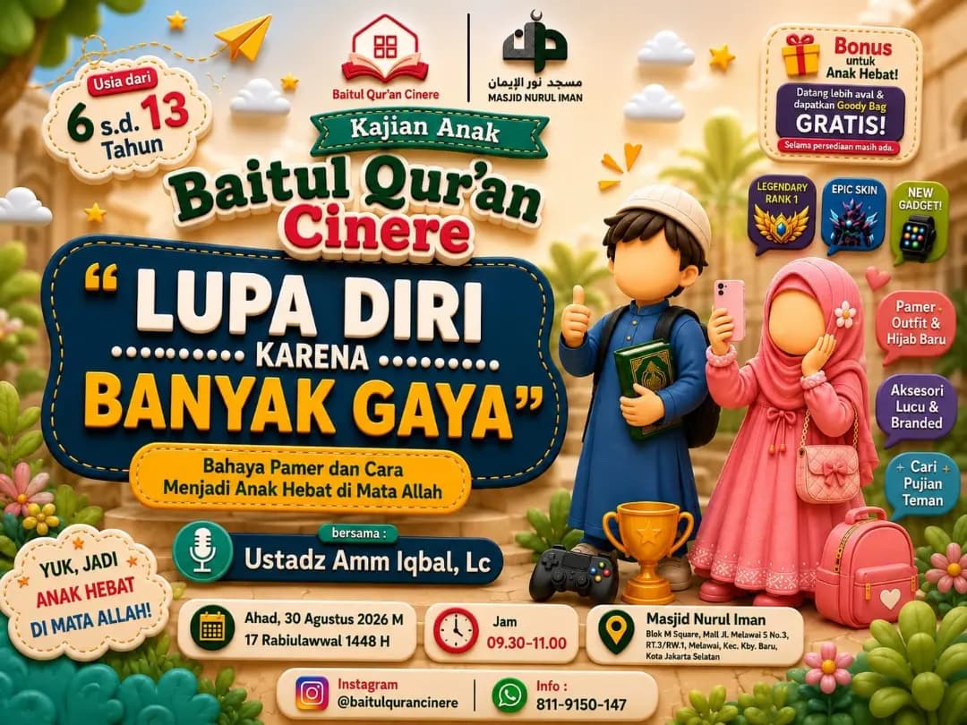 Kajian Anak: Lupa Diri Karena Banyak Gaya