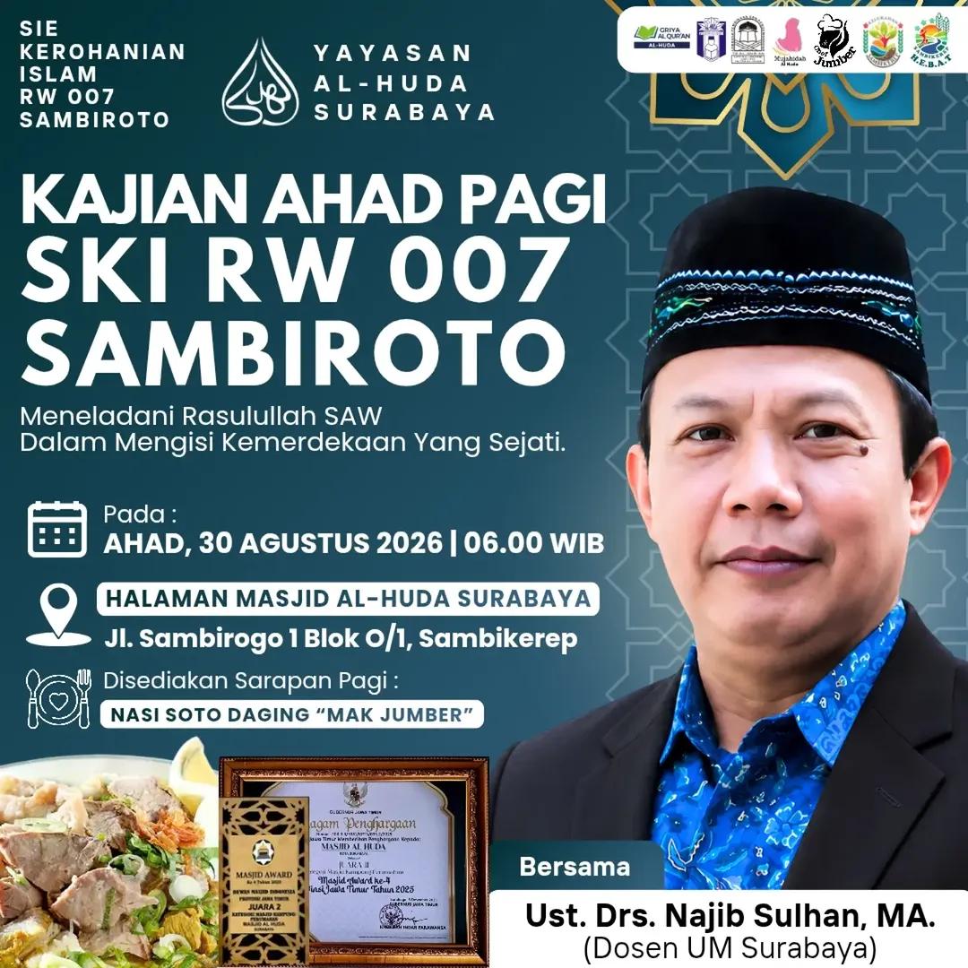Kajian Ahad Pagi SKI RW 007 Sambiroto: Meneladani Rasulullah SAW Dalam Mengisi Kemerdekaan Yang Sejati