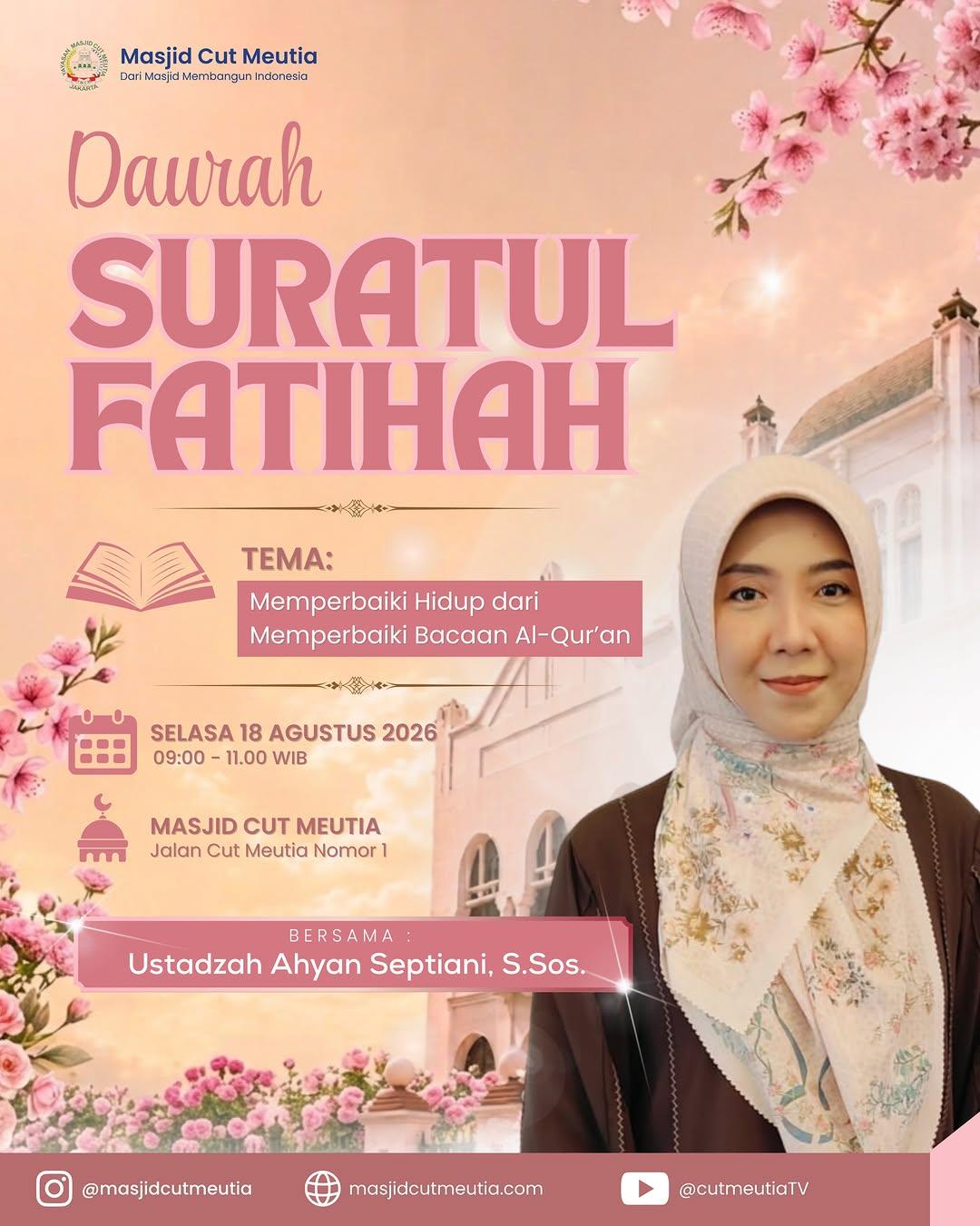 Daurah Suratul Fatihah: Memperbaiki Hidup dari Memperbaiki Bacaan Al-Qur’an