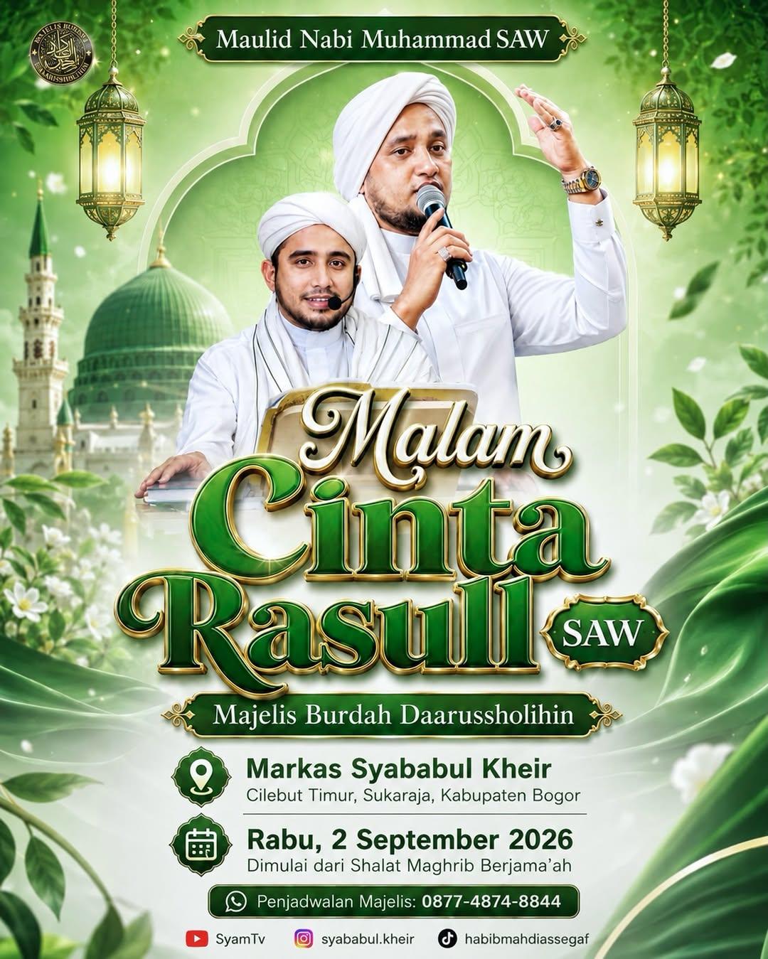 Malam Cinta Rasull (Maulid Nabi Muhammad SAW 1448 H)