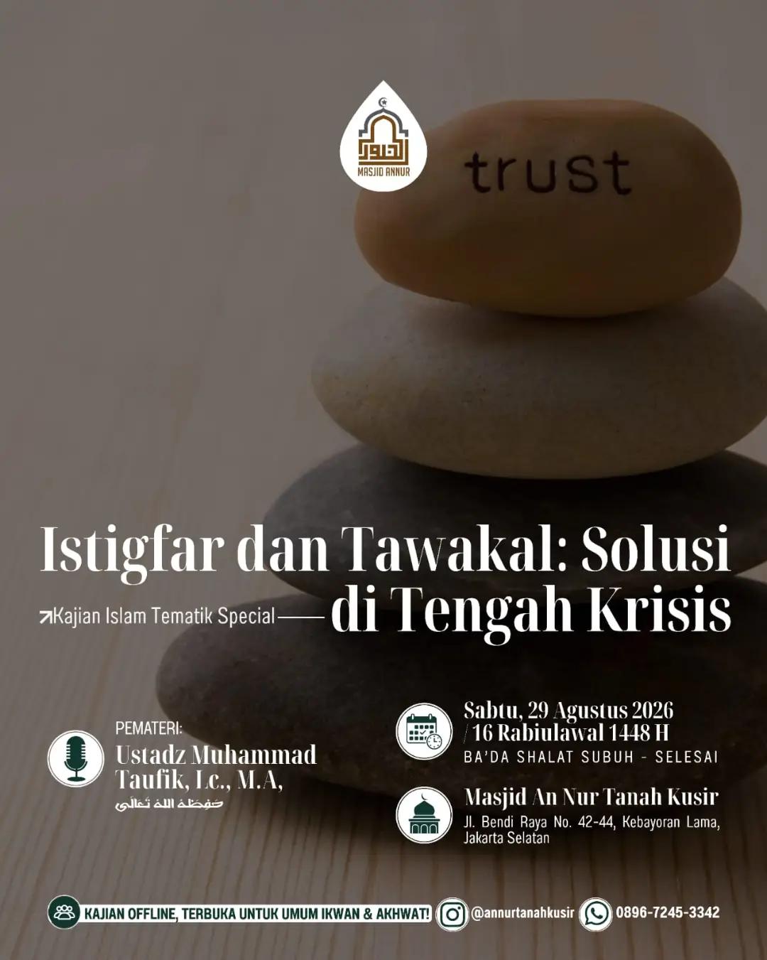 Kajian Islam Tematik Special: Istigfar dan Tawakal: Solusi di Tengah Krisis