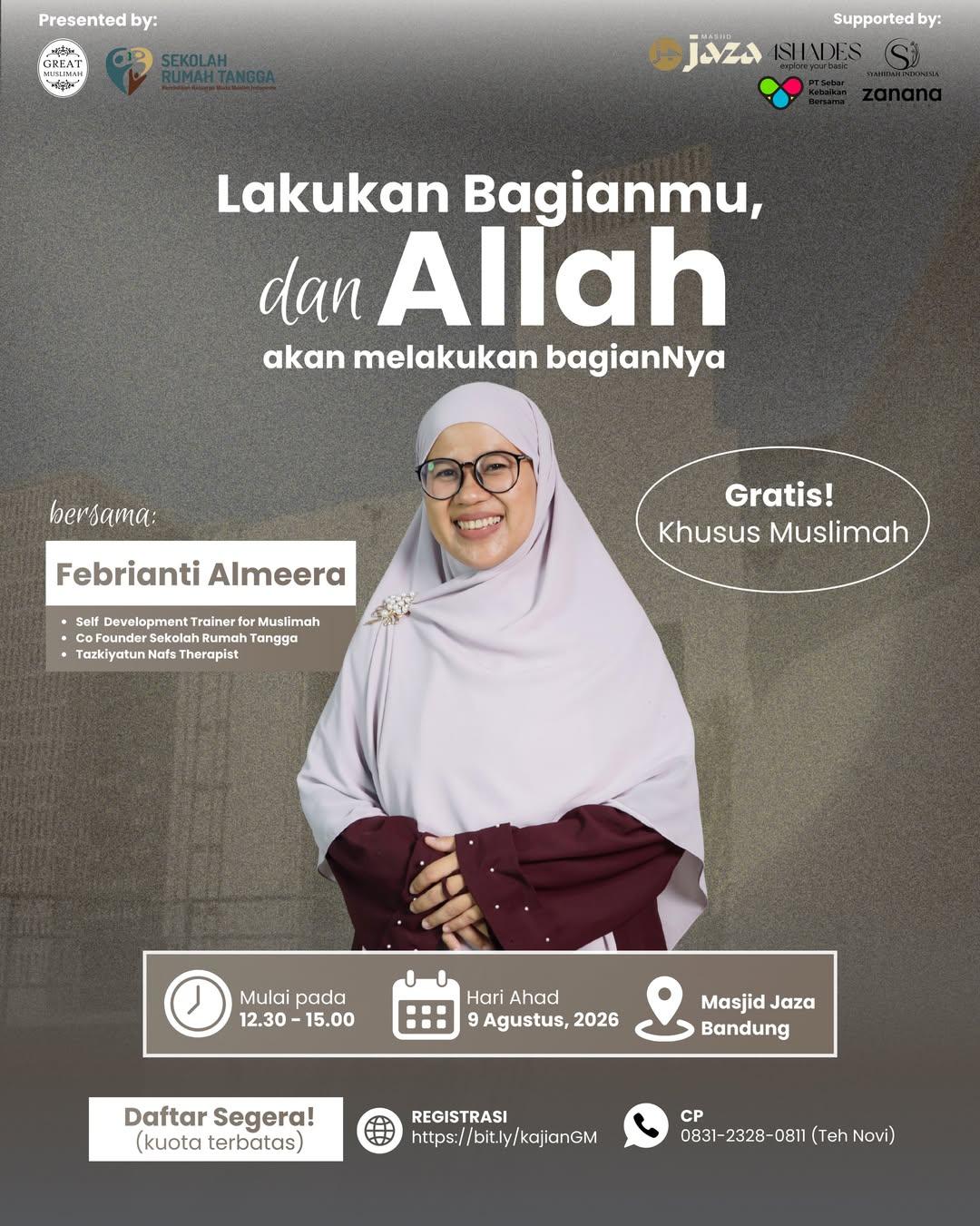Kajian Great Muslimah: Lakukan Bagianmu, dan Allah akan melakukan bagian-Nya