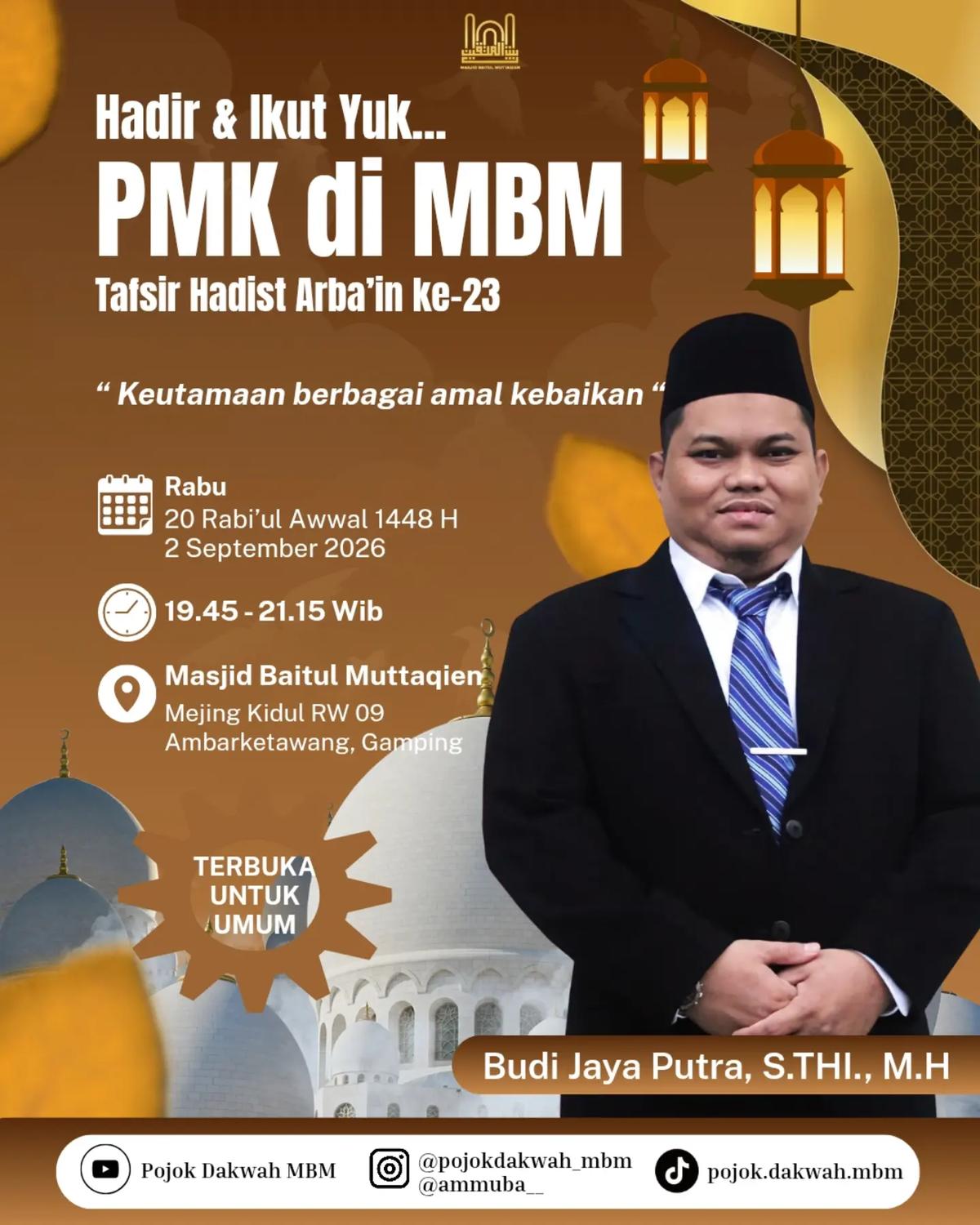 PMK di MBM: Tafsir Hadist Arba'in ke 23
